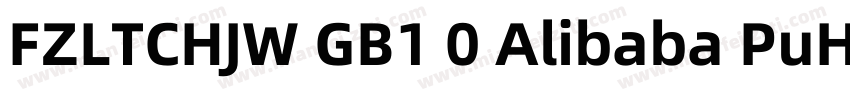 FZLTCHJW GB1 0 Alibaba PuHuiTi L字体转换